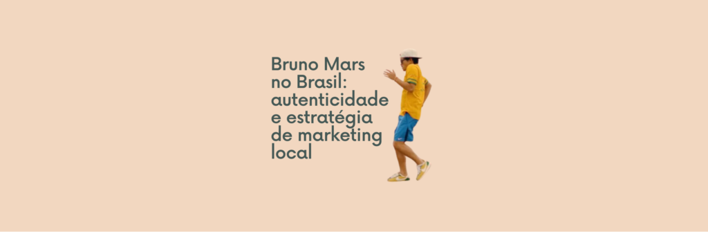 Bruno Mars no Brasil e marketing local