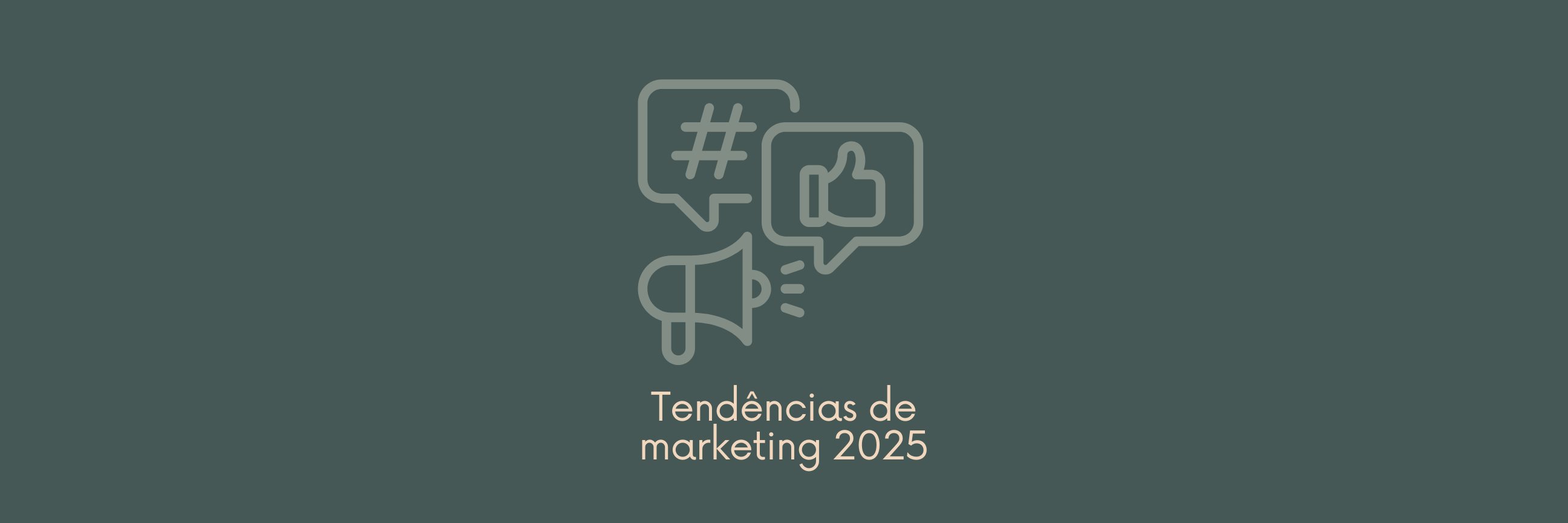 Tendências de marketing 2025